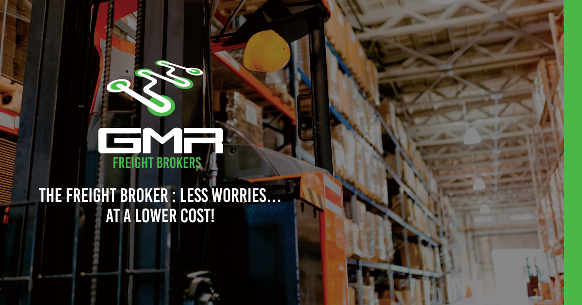 The freight broker : less worries… at a lower cost!